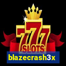 blazecrash3x