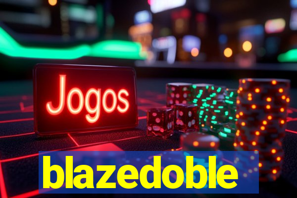 blazedoble