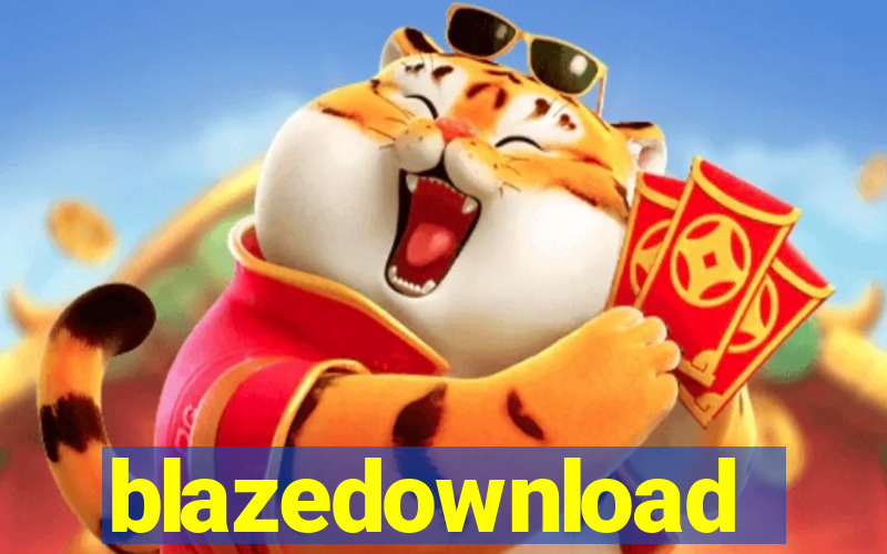 blazedownload