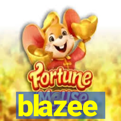 blazee