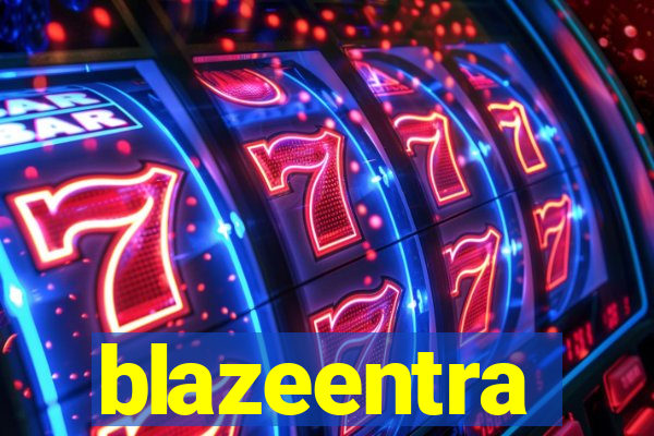 blazeentra