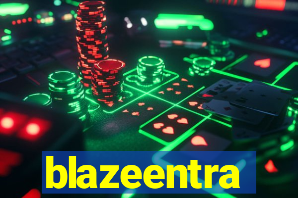 blazeentra