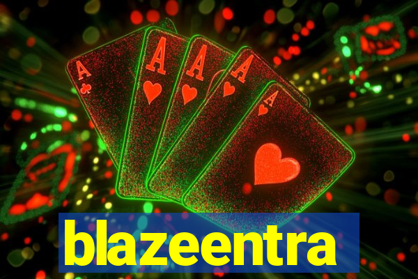 blazeentra