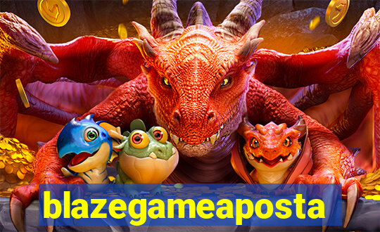 blazegameaposta