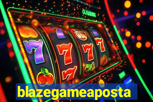 blazegameaposta