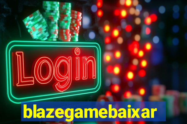 blazegamebaixar