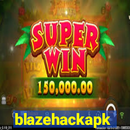 blazehackapk