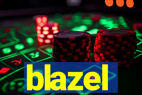 blazel