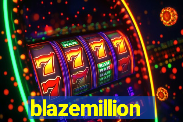 blazemillion
