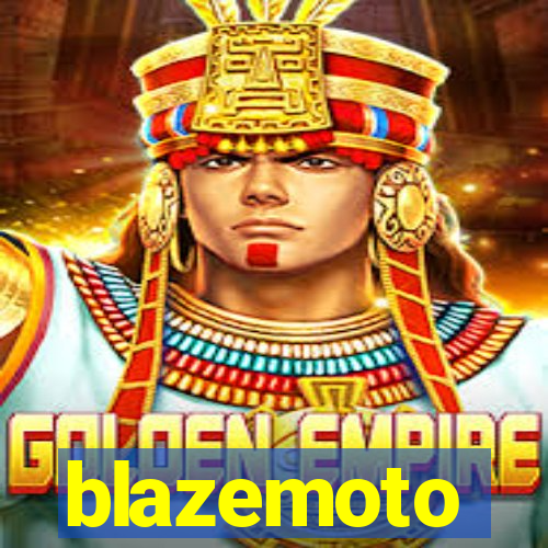 blazemoto
