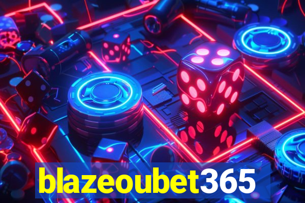 blazeoubet365