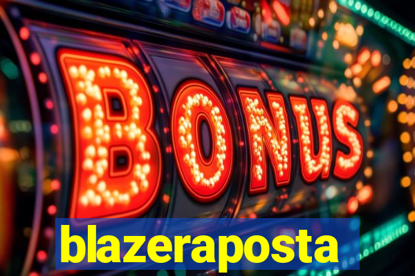 blazeraposta