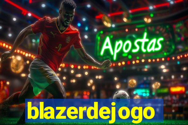 blazerdejogo