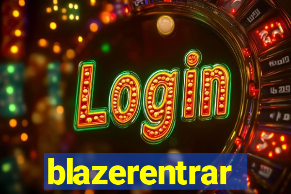 blazerentrar