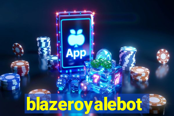 blazeroyalebot