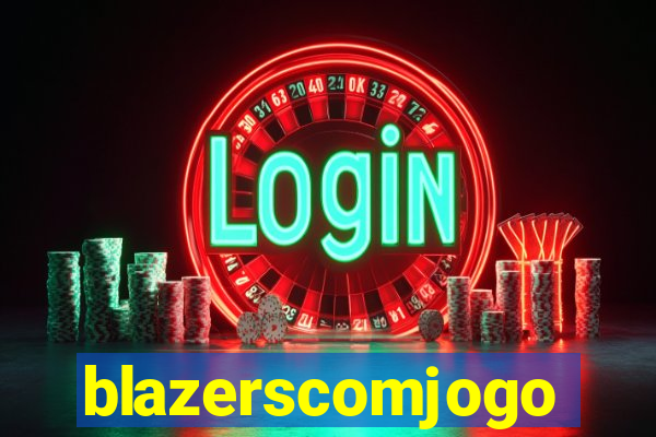 blazerscomjogo