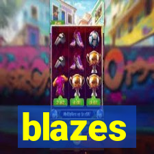 blazes