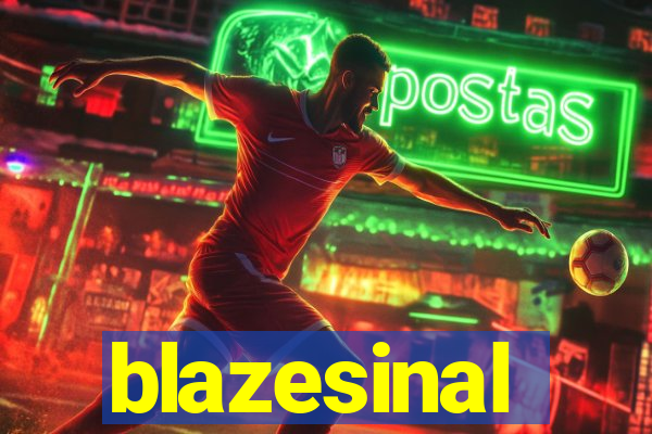 blazesinal