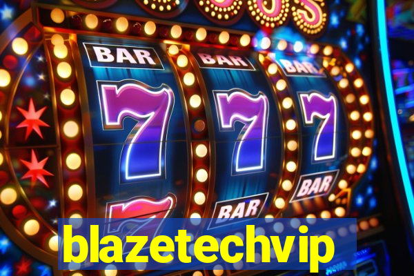 blazetechvip