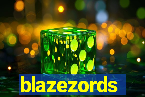 blazezords