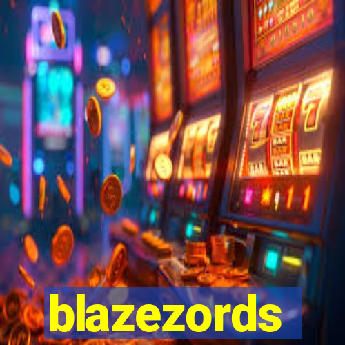 blazezords
