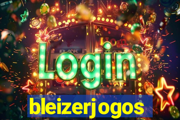 bleizerjogos