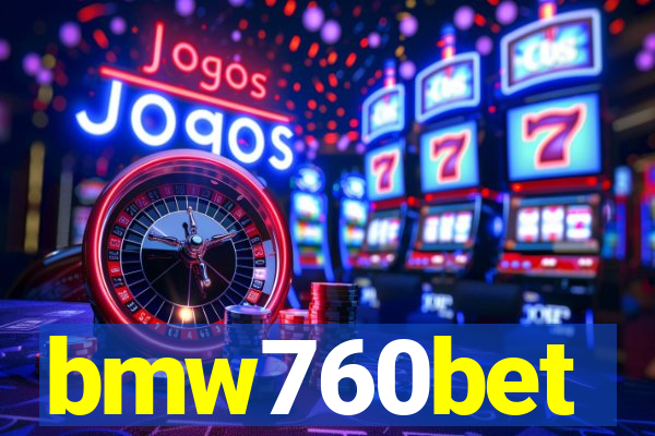 bmw760bet