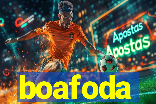 boafoda