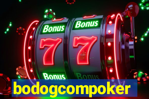 bodogcompoker