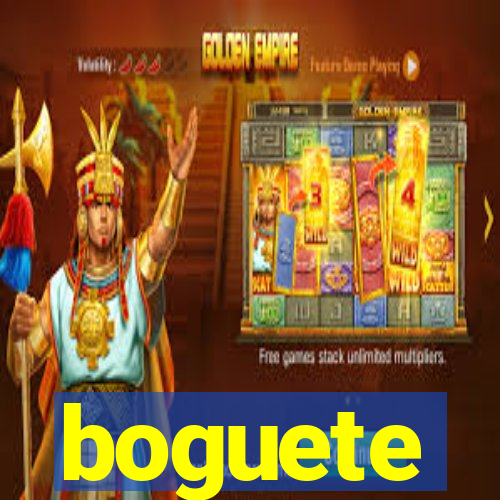 boguete