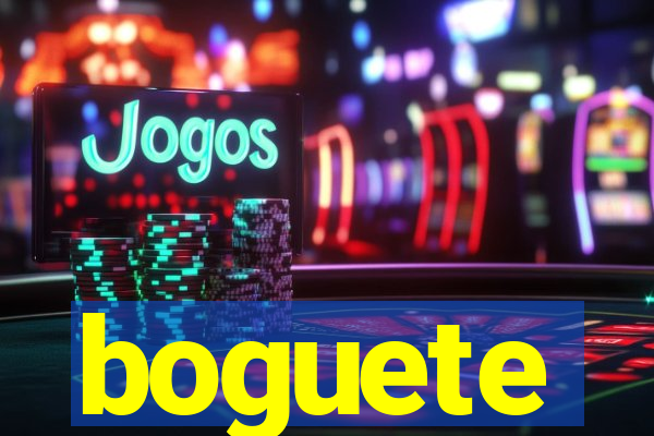 boguete
