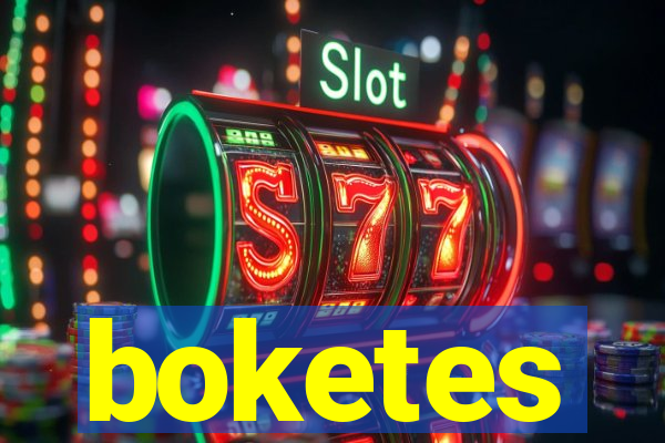 boketes
