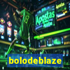 bolodeblaze