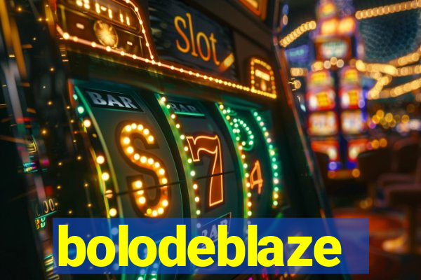 bolodeblaze