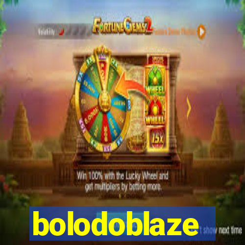 bolodoblaze