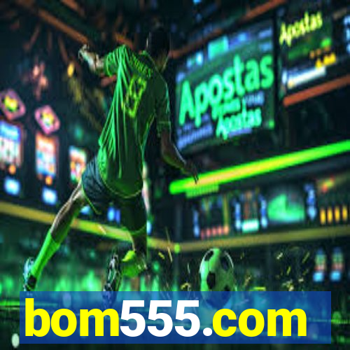 bom555.com