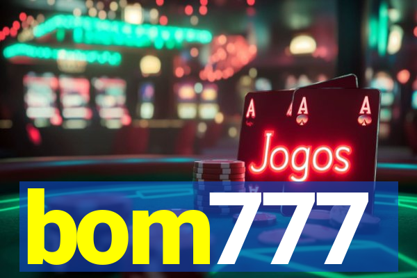 bom777
