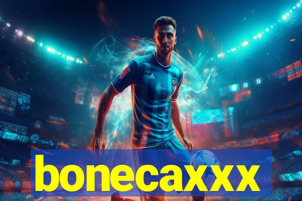 bonecaxxx