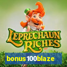 bonus100blaze