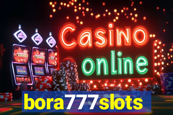 bora777slots