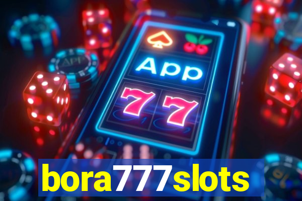 bora777slots