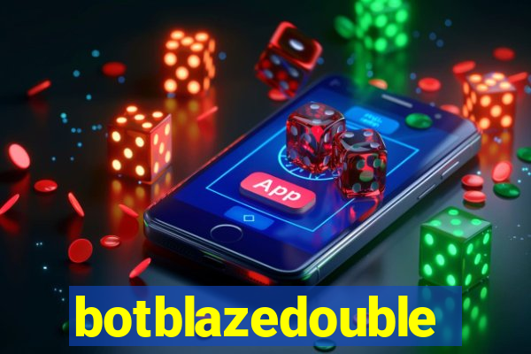 botblazedouble