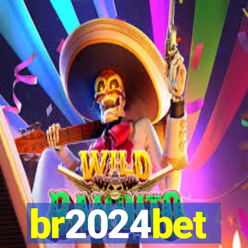 br2024bet