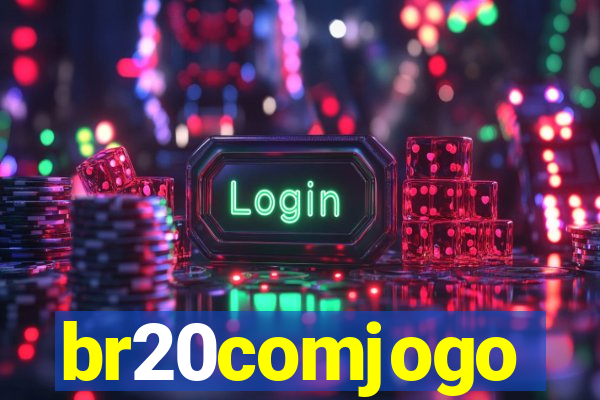 br20comjogo