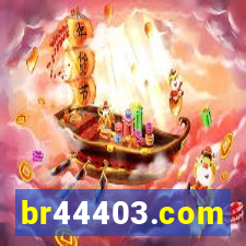 br44403.com