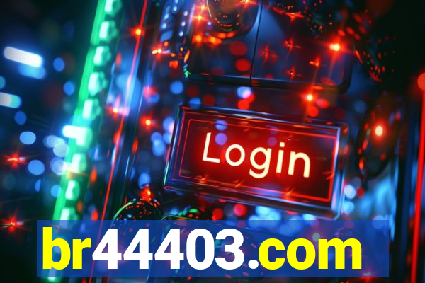 br44403.com