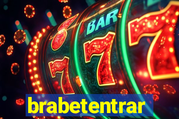brabetentrar