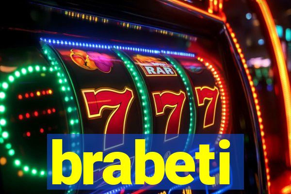 brabeti