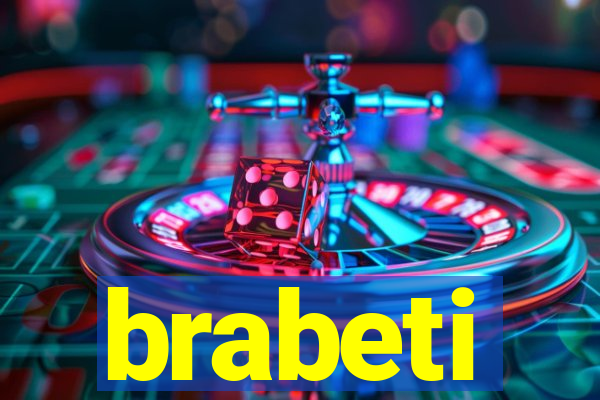 brabeti