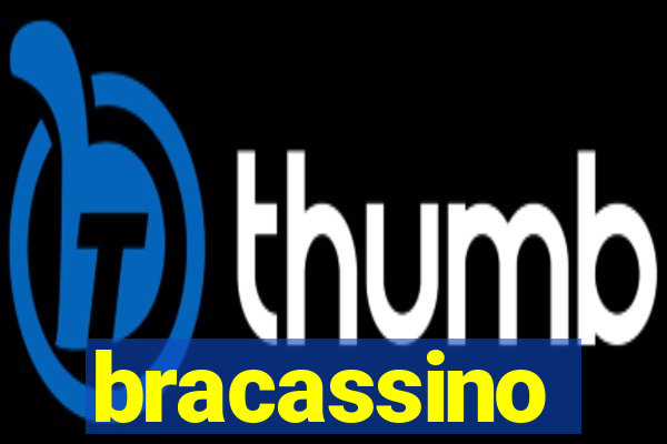 bracassino